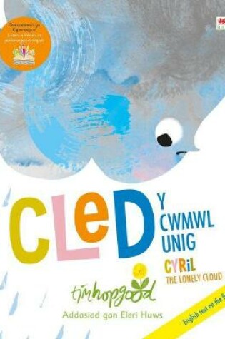 Cover of Cled y Cwmwl Unig / Cyril the Lonely Cloud
