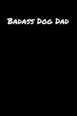 Cover of Badass Dog Dad