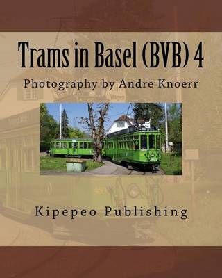 Book cover for Trams in Basel (Bvb) 4