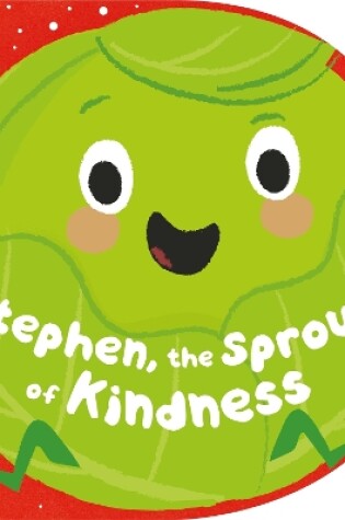Cover of Stephen, the Sprout of Kindness