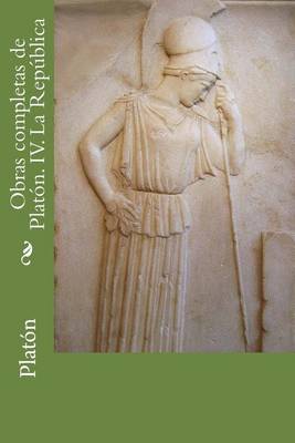 Book cover for Obras Completas de Platon. IV. La Republica