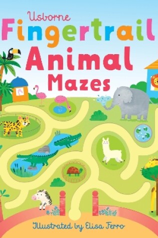 Cover of Fingertrail Animal Mazes