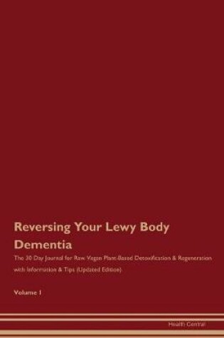 Cover of Reversing Your Lewy Body Dementia