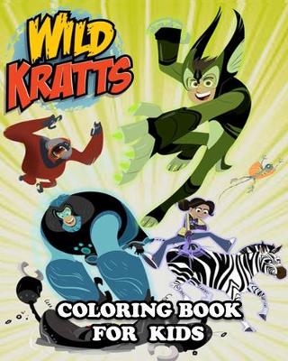 Book cover for Wild Kratts Coloring Book for Kids