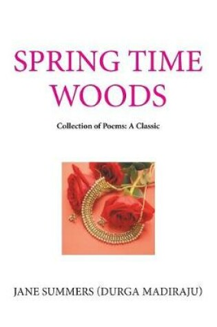 Cover of Spring Time Woods