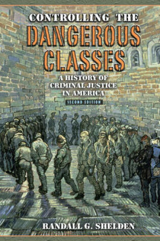 Cover of Controlling the Dangerous Classes