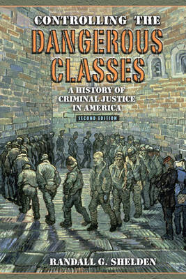 Book cover for Controlling the Dangerous Classes