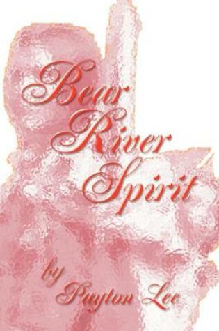 Cover of Bear River Spirit