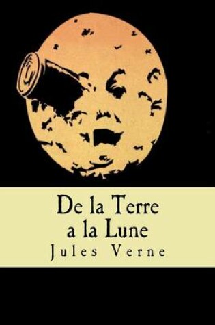 Cover of De la Terre a la Lune (French Edition)