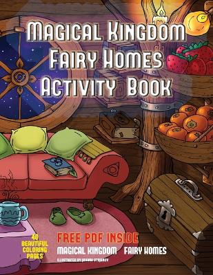 Book cover for Magical Kingdom - Fairy Homes Activity Book