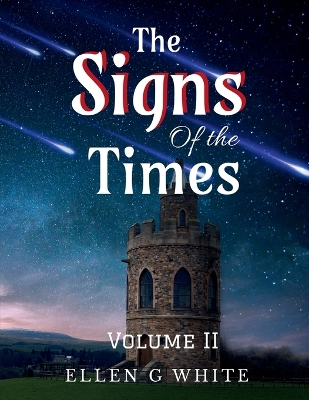 Book cover for The Signs of the Times Volume Two