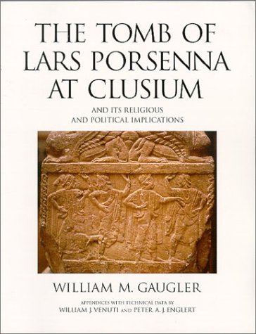 Book cover for The Tomb of Lars Porsenna at Clusium