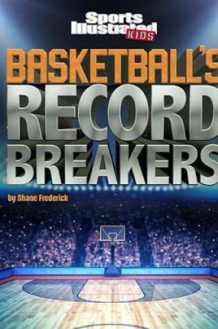 Cover of Basketball's Record Breakers