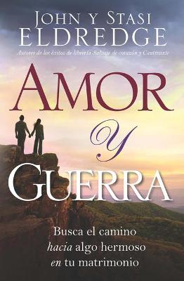 Book cover for Amor Y Guerra