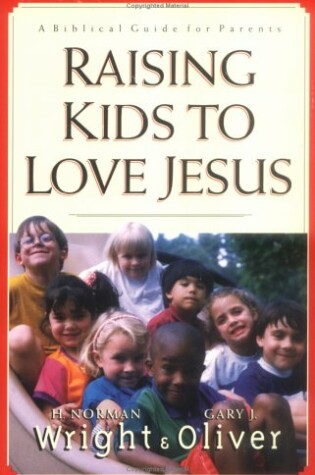 Cover of Raising to Love Jesus