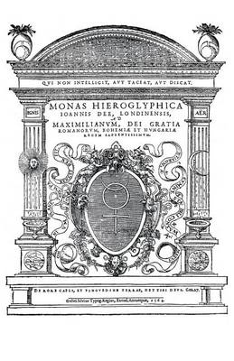 Book cover for Monas Hieroglyphica by John Dee (Original Latin Version)