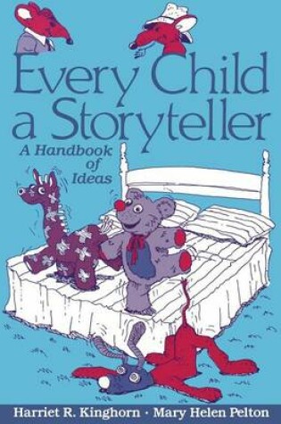 Cover of Every Child a Storyteller