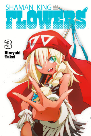 Cover of SHAMAN KING: FLOWERS 3