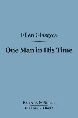 Book cover for One Man in His Time (Barnes & Noble Digital Library)