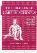 Cover of The Challenge to Care in Schools