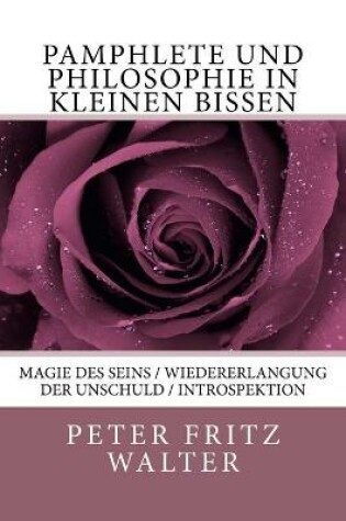 Cover of Pamphlete und Philosophie in Kleinen Bissen