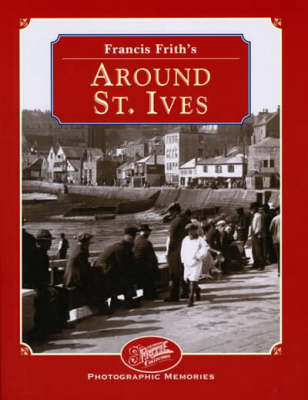 Book cover for Francis Frith's Around St.Ives