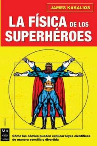 Cover of La F�sica de Los Superh�roes