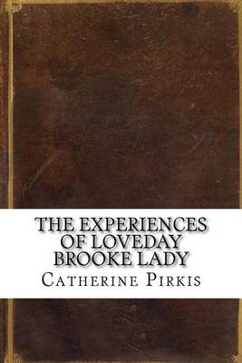 Book cover for The Experiences of Loveday Brooke Lady