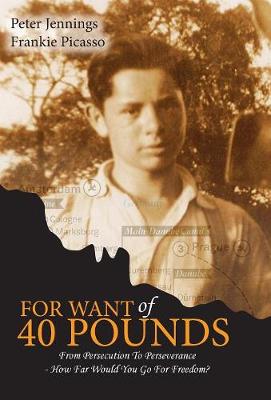 Book cover for For Want of 40 Pounds