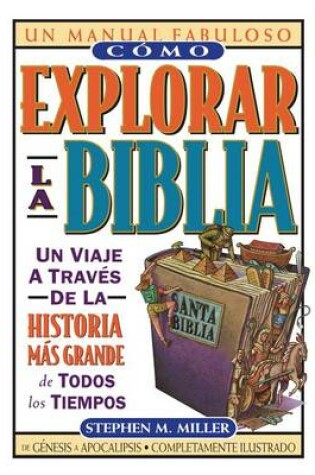 Cover of Cómo Explorar La Biblia