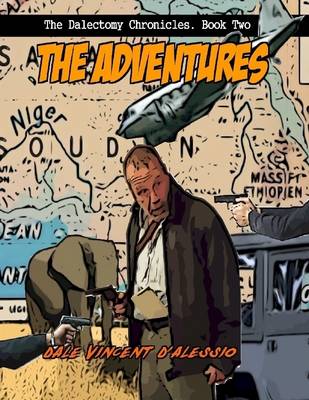 Book cover for The Dalectomy Chronicles. Book Two - The Adventures