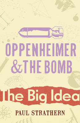 Book cover for Oppenheimer and the Bomb