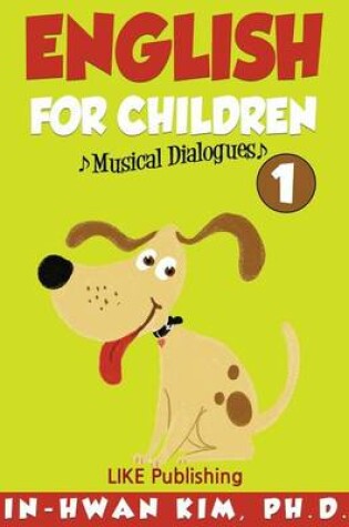 Cover of English for Children Musical Dialogues Book 1