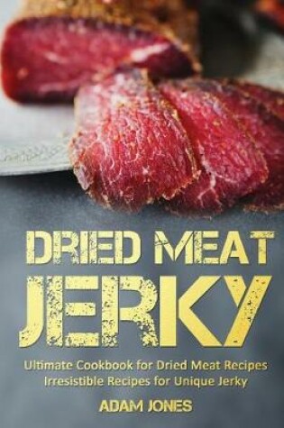 Cover of Dried Meat Jerky