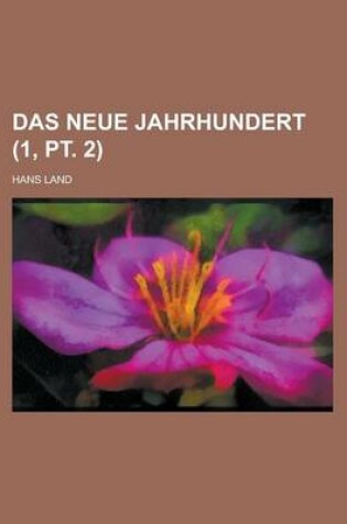 Cover of Das Neue Jahrhundert (1, PT. 2 )