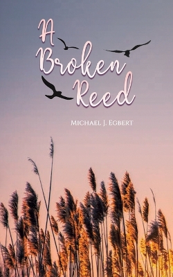 Book cover for A Broken Reed