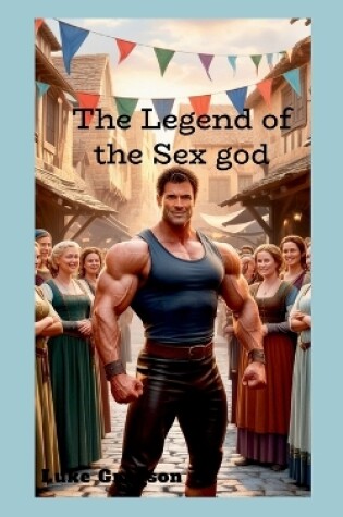 Cover of The Legend of the Sex god