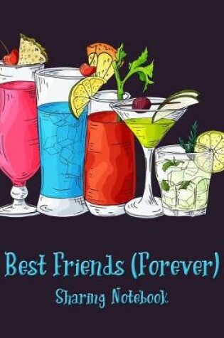 Cover of Best Friends Forever #11 - Sharing Notebook for Women and Girls