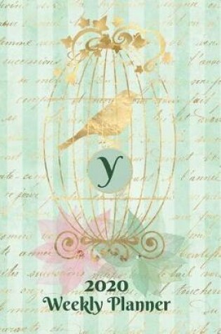 Cover of Plan On It 2020 Weekly Calendar Planner 15 Month Pocket Appointment Notebook - Gilded Bird In A Cage Monogram Letter Y