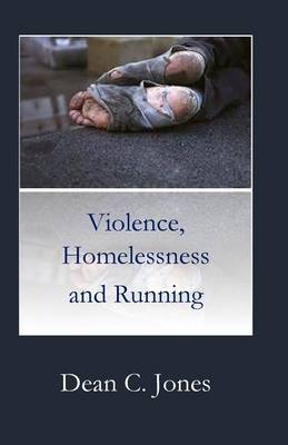 Book cover for Violence, Homelessness and Running