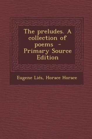 Cover of The Preludes. a Collection of Poems