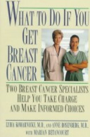 Cover of What to Do You Get Breast Cancer