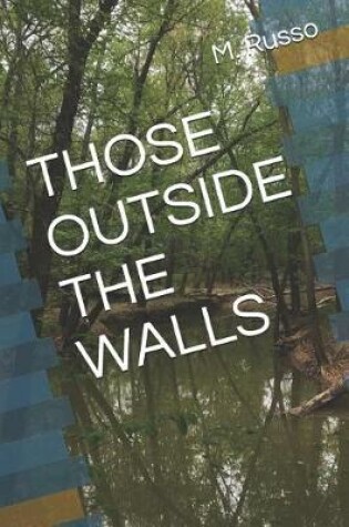 Cover of Those Outside the Walls