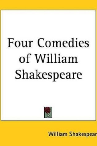 Cover of Four Comedies of William Shakespeare