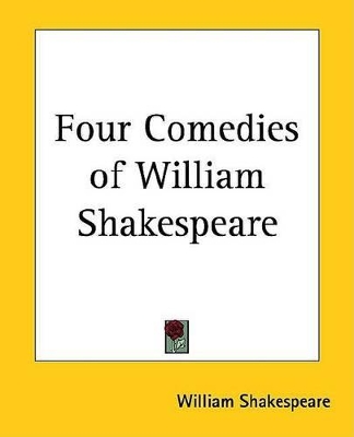 Book cover for Four Comedies of William Shakespeare