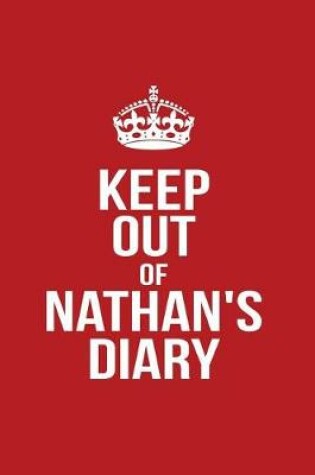 Cover of Keep Out of Nathan's Diary