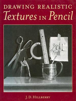 Book cover for Drawing Realistic Textures in Pencil