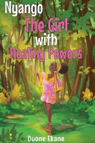 Cover of Nyango: The Girl with Healing Powers