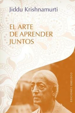 Cover of El Arte de Aprender Juntos