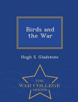 Book cover for Birds and the War - War College Series